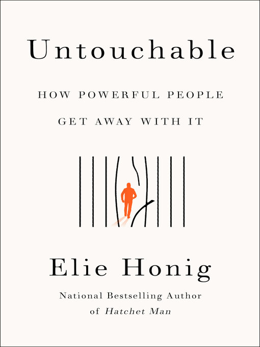 Title details for Untouchable by Elie Honig - Available